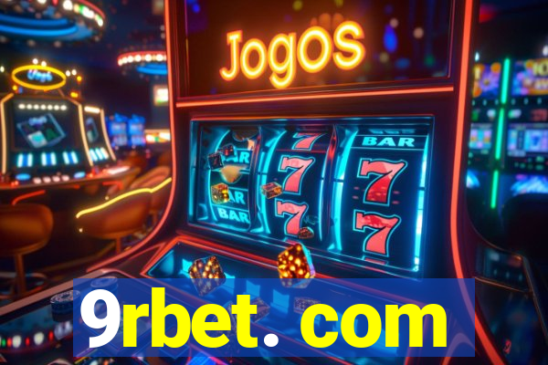 9rbet. com